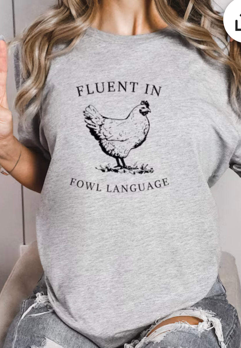 Fluent in Fowl Language